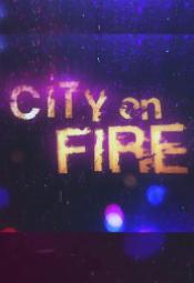 city on fire33e97f621825b58d500bc7580611e229.jpg